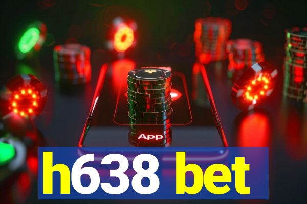 h638 bet